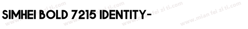 simhei bold 7215 identity字体转换